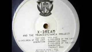 X-Dream - Children Of The Last Generation