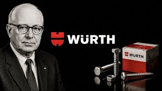 WÜRTH: From a Small Screw Business to a German Billion-Dollar Giant