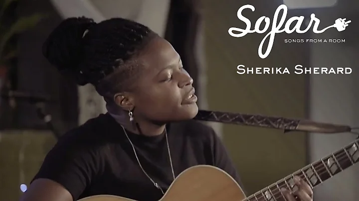 Sherika Sherard - When I give you my love | Sofar ...