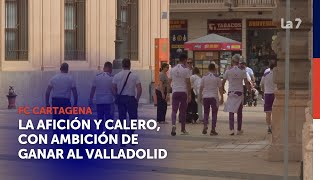 La afición y Calero, con ambición de ganar al Valladolid | La 7