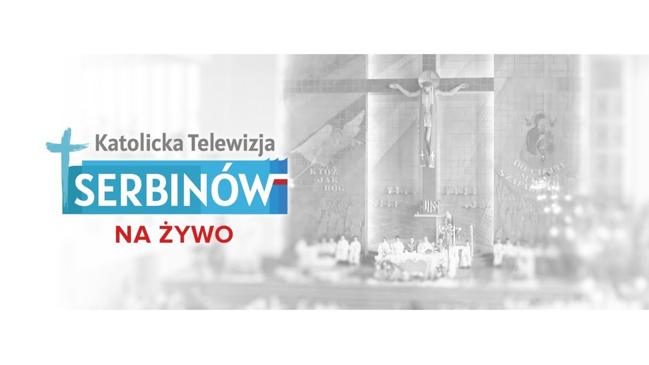 Katolicka Telewizja Serbinów - na żywo