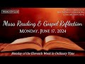 Today's Catholic Mass Readings and Gospel Reflection - Monday, June 17, 2024