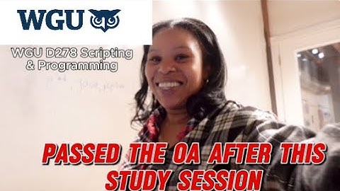 WGU D278 Scripting & Programming Foundations Study Session | WGU Software Engineering Online Degree