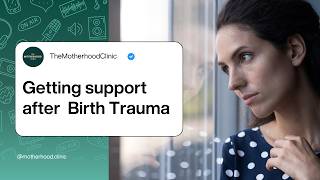 Dealing With Birth Trauma: How to Recognise It, Navigate the System, and Start to Heal
