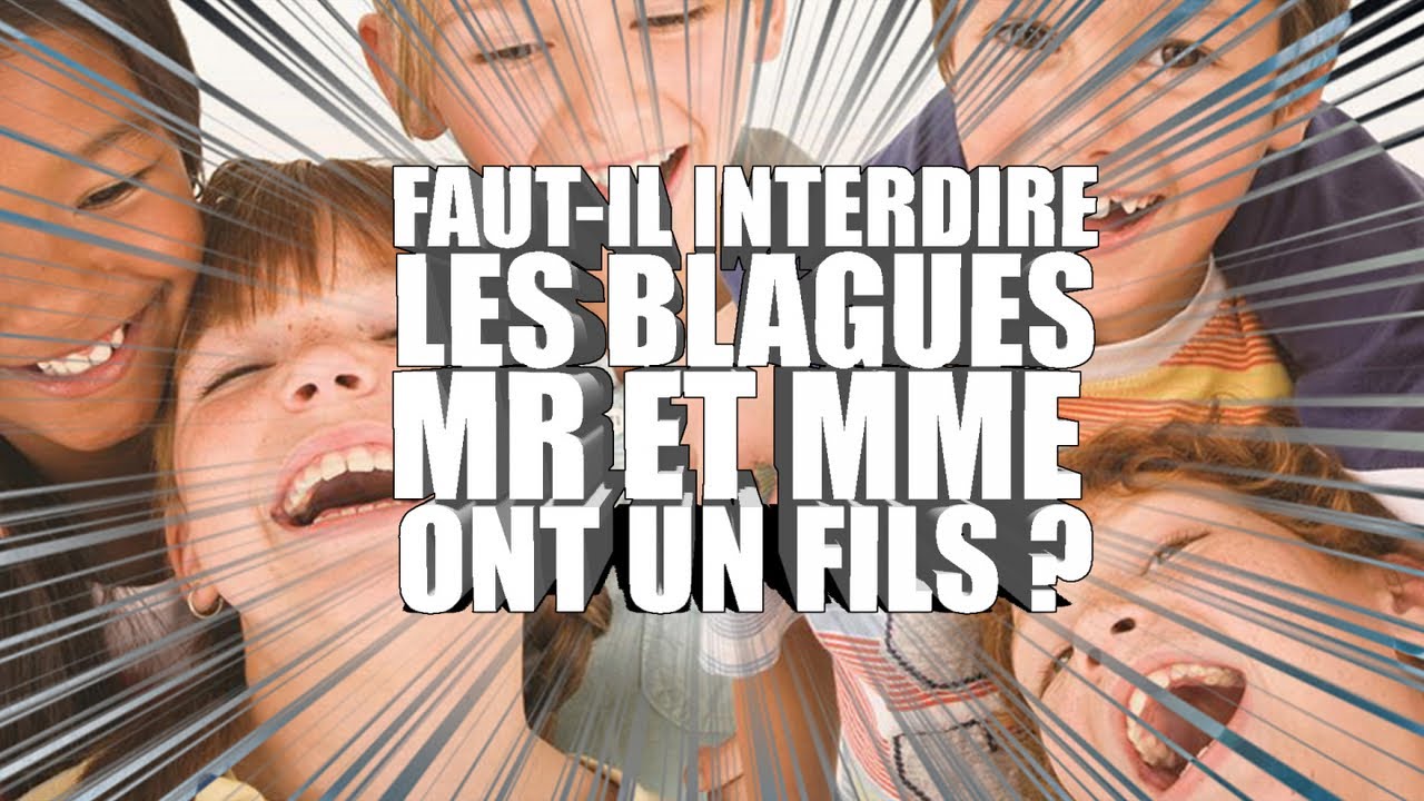 Téléchargement gratuit Images Faut Il Interdire Les Blagues Mr Et Mme Ont Un Fils Reportage dernière par