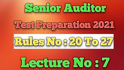 #SeniorAuditorTestPreparation Senior Auditor Test Prep | Lecture No : 7 | PPRA Rules From 20 To 27