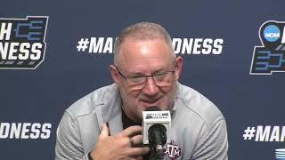 Texas A\&M Second Round Postgame Press Conference - 2024 NCAA Tournament