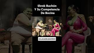Shrek Buchón Y Su Competencia  De Bocina #humor  #shorts #fypシ