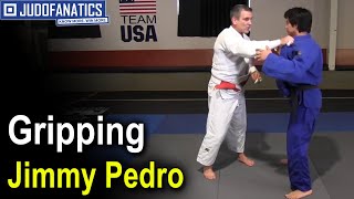 Offensive and Defensive Gripping by Jimmy Pedro