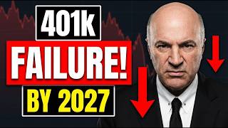 **Why Most 401(k)s Will Fail By 2027 — Kevin O’Leary WARNS!**