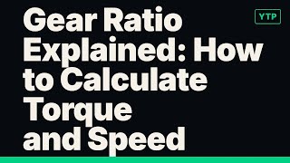 Gear Ratio Explained: How to Calculate Torque and Speed