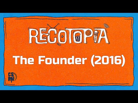 Recotopia Episode 146 - The Founder (2016)