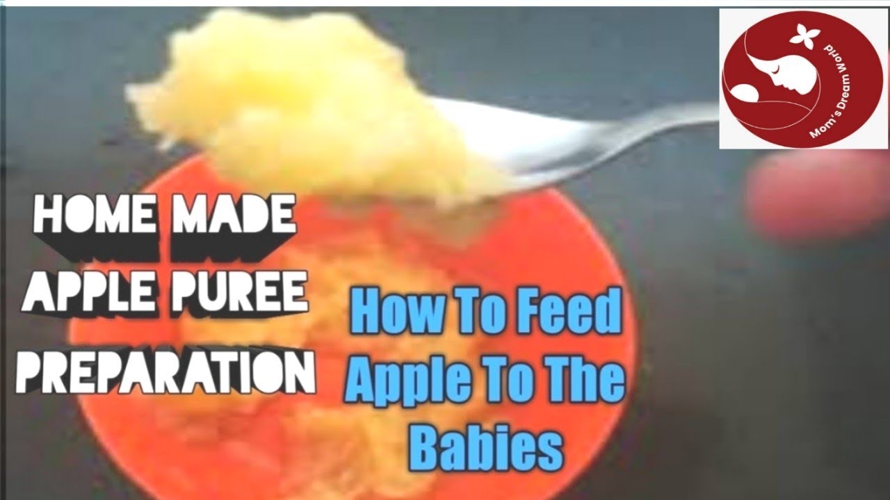 How To Feed Apple To Babies In Telugu Apple Puree For Childs How To how-to-feed-apple-to-babies-in-telugu-apple-puree-for-childs-how-to