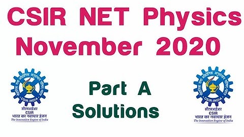 CSIR NET Physical Science | 19 December 2020| Part A Solutions ||✓