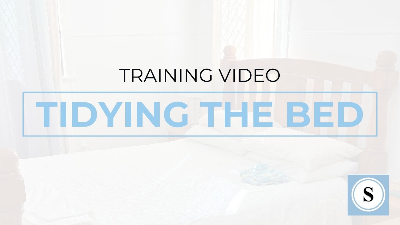 Training Video: Tidying the Bed