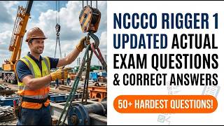 Famous NCCCO Rigger 1 UPDATED ACTUAL    Exam Questions and CORRECT Answers Net Worth