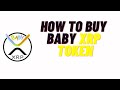 Comment acheter un jeton baby xrp comment acheter un jeton baby xrp sur trustwallet