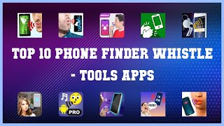 Top 10 Phone Finder Whistle Android Apps screenshot 5