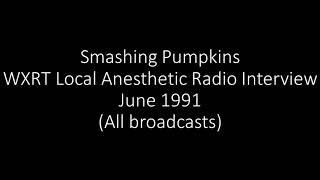 Celebrity Smashing Pumpkins - WXRT Local Anesthetic Radio Interview 06/1991 (All Broadcasts) Net Worth