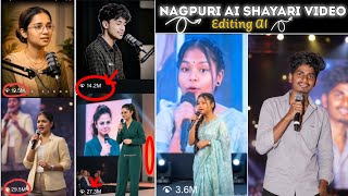 Nagpuri Ai शायरी Video Editing Kaise karen||Trending Ai Shayari Video Editing || who to make Ai Edit