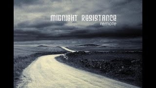 Watch Midnight Resistance A Tear In Every Moment video