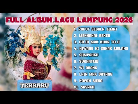 Full album lagu lampung terbaru 2026 - Album lagu lampung terpopuler 