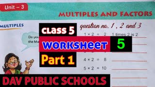 Dav class 5 maths unit 3 factors and multiples worksheet 5 Part 1