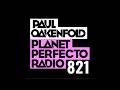 Planet Perfecto 821 ft. Paul Oakenfold