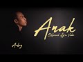 Download Achey | Anak Lirik Video Achey | Anak Lirik Video