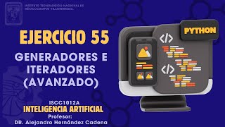 Ejercicio 55 - Generadores e iteradores (avanzado)