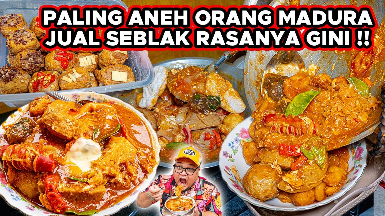 PALING ANEH ORANG MADURA JUAL SEBLAK!! TAPI MALAH GINI RASANYA..
