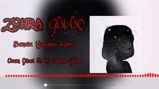 Zehra Gülüç - Bensiz Yapama (Dj Caner Güler ft Ozan Çirci Promo Remix) Resimi