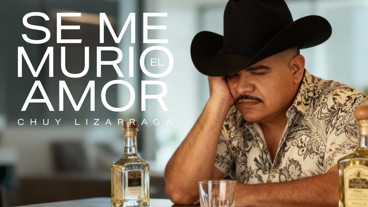 Chuy Lizárraga y Su Banda Tierra Sinaloense - Se Me Murió El Amor