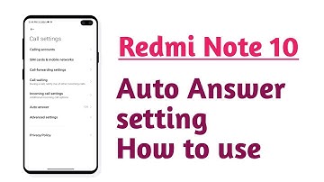 Redmi Note 10 , Auto Answer setting tips and tricks