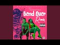 Bend Over (Remix)