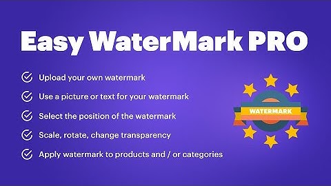 Easy WaterMark PRO for Prestashop