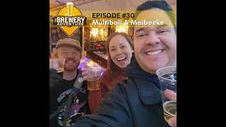 Multiball & Maibocks