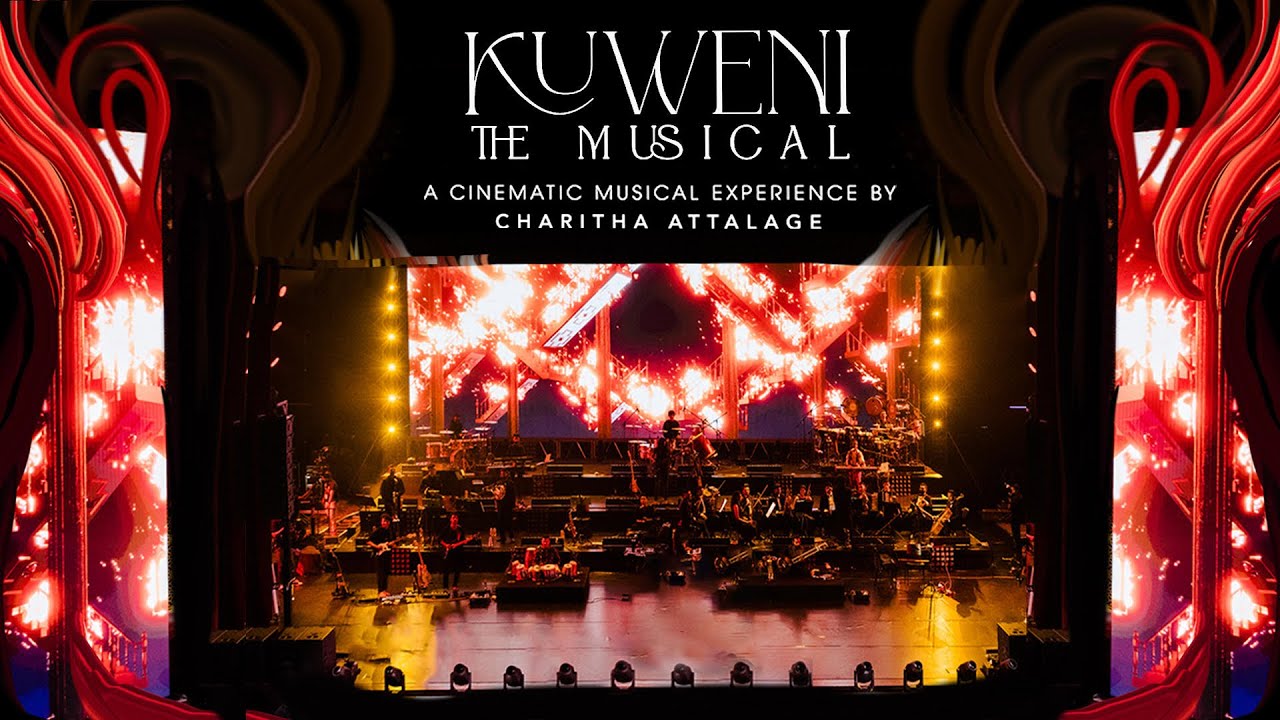 Kuweni the Musical  A Cinematic Musical Experience by Charitha Attalage