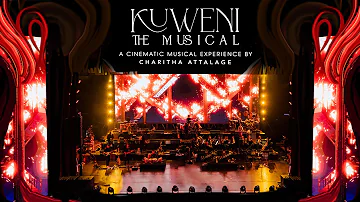 Kuweni the Musical | A Cinematic Musical Experience by Charitha Attalage