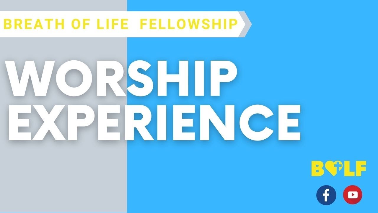 Breath of Life Worship Experience- October 22, 2022 - YouTube