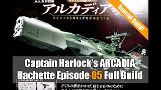 Ep05 Arcadia 84 "Space Pirate Captain Harlock" Hachette Collections Japan. Full Build