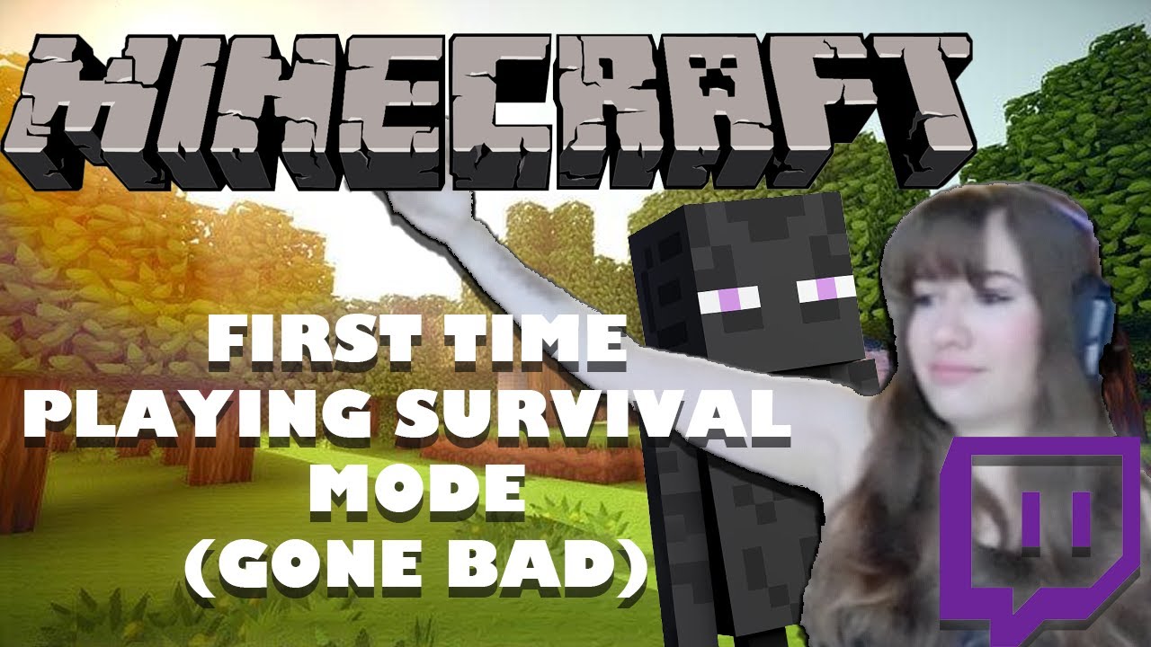 I play Minecraft Survival mode for the first time and make a fool out ...