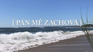 Pán Mě Zachová Křesťanské Písně