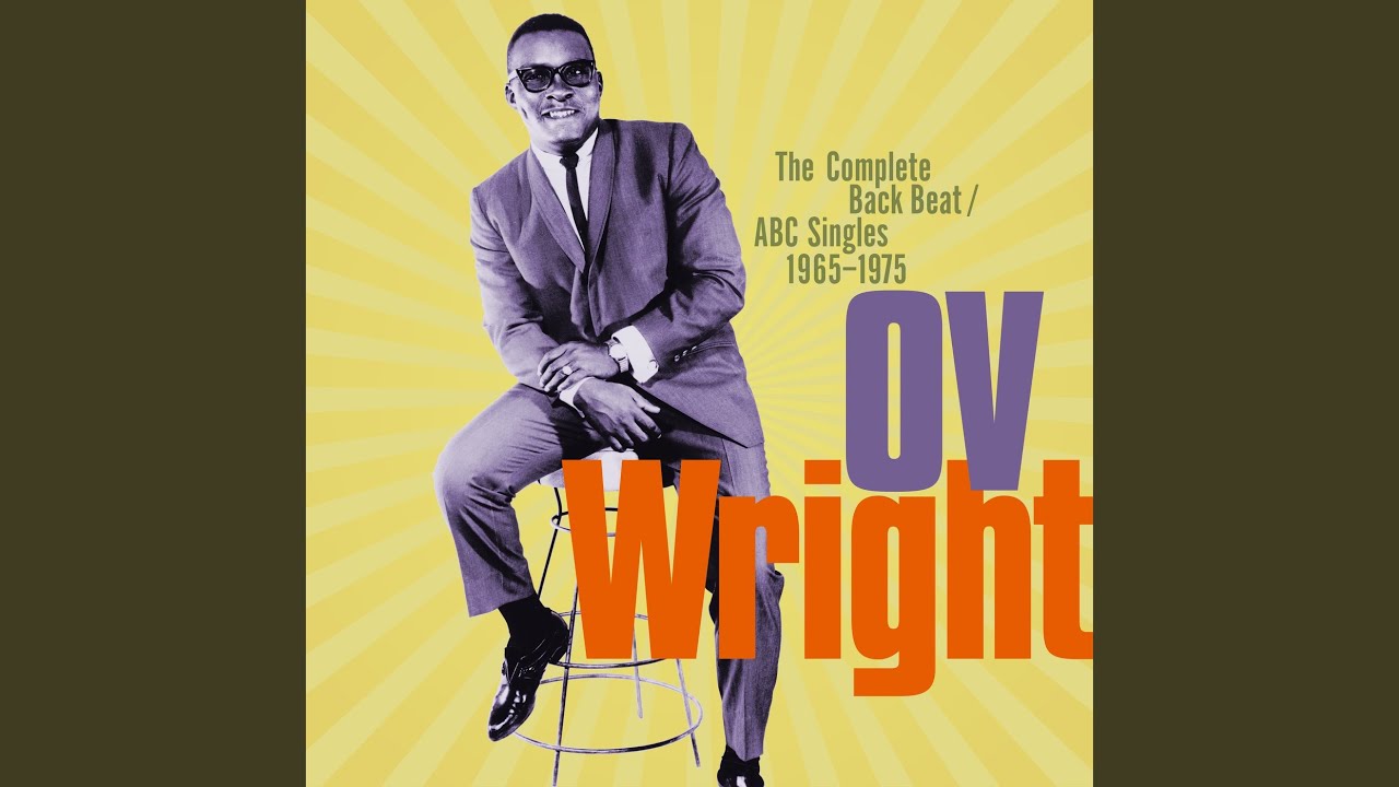 洋楽 O.V. WRIGHT The Complete Recorded Works O.V. Wright - The Complete O.V. Wright on Hi Records, Vol. 1: In
