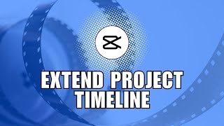 ❤ PRO HACKS: How To Extend Project Timeline On CapCut PC (TUTORIAL)