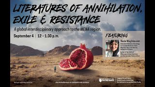 Literatures of Annihilation, Exile, & Resistance ft. Neda Maghbouleh