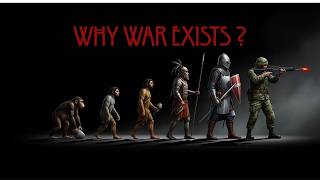 Why Humans Go to War | The Dark Logic of Conflict