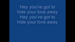 Miniatura de "You've Got To Hide Your Love Away - The Beatles"