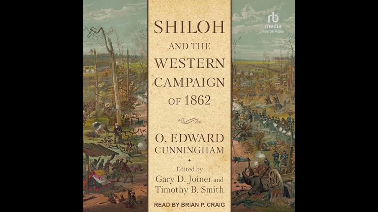 Shiloh and the Western Campaign of 1862 Audiobook by O. Edward