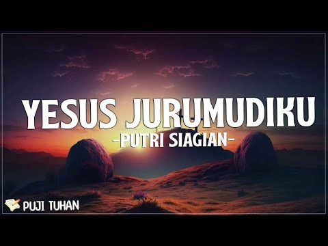 Lagu Rohani Kristen Putri Siagian Full Album (Lirik Vidio) - Lagu Rohani Terbaik 2025 Terpopuler